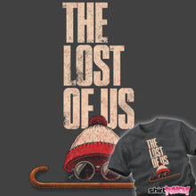 Load image into Gallery viewer, The Lost Of Us