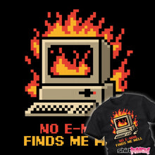 Load image into Gallery viewer, Hope This E-Mail Doesn't Find Me