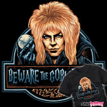 Load image into Gallery viewer, Beware The Goblin King