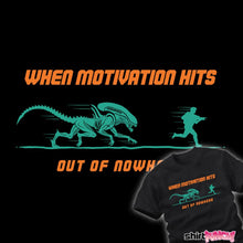 Load image into Gallery viewer, Motivation Hits Hard