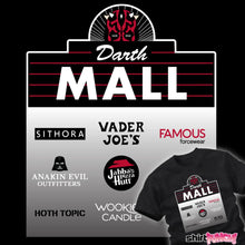Load image into Gallery viewer, Darth Mall