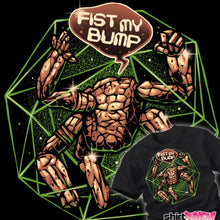 Load image into Gallery viewer, Fist My Bump Time