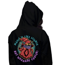 Load image into Gallery viewer, Magic Is Like Science