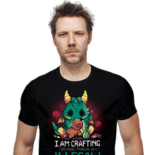 Load image into Gallery viewer, I Am Crafting Because...