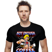 Load image into Gallery viewer, Not Enough Coffee