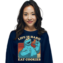 Load image into Gallery viewer, Life Hard, Eat Cookie