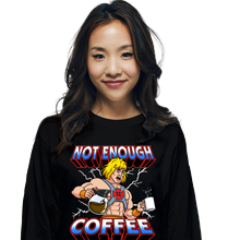 Load image into Gallery viewer, Not Enough Coffee