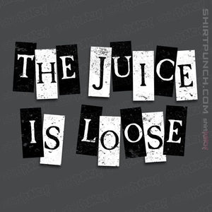 Daily_Deal_Shirts Magnets / 3"x3" / Charcoal The Juice Is Loose