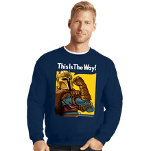Load image into Gallery viewer, Secret_Shirts Crewneck Sweater, Unisex / Small / Navy This Is The Way!