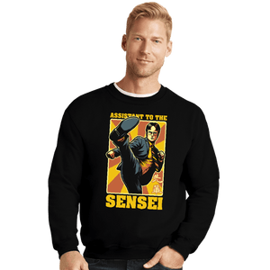 Daily_Deal_Shirts Crewneck Sweater, Unisex / Small / Black Assistant To The Sensei