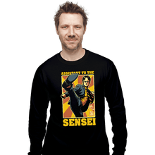 Load image into Gallery viewer, Daily_Deal_Shirts Long Sleeve Shirts, Unisex / Small / Black Assistant To The Sensei
