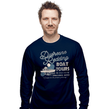 Load image into Gallery viewer, Secret_Shirts Long Sleeve Shirts, Unisex / Small / Navy Drufresne Redding Boat Tours