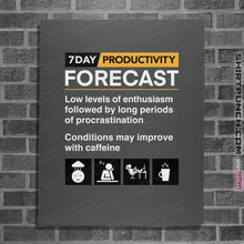 Load image into Gallery viewer, Secret_Shirts Posters / 4"x6" / Charcoal Productivity Forecast