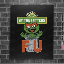 Load image into Gallery viewer, Daily_Deal_Shirts Posters / 4"x6" / Black Grouchy Letters
