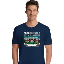 Load image into Gallery viewer, Secret_Shirts Premium Shirts, Unisex / Small / Navy McCallister Home Security