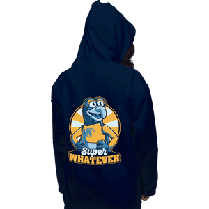 Daily_Deal_Shirts Pullover Hoodies, Unisex / Small / Navy Super Whatever