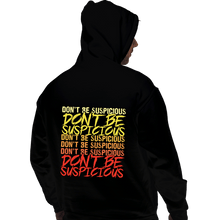 Load image into Gallery viewer, Daily_Deal_Shirts Pullover Hoodies, Unisex / Small / Black Don't Be Suspicious!