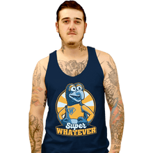 Load image into Gallery viewer, Daily_Deal_Shirts Tank Top, Unisex / Small / Navy Super Whatever