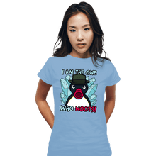 Load image into Gallery viewer, Secret_Shirts Fitted Shirts, Woman / Small / Powder Blue The One Who Noots