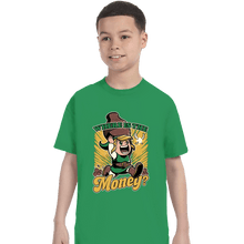 Load image into Gallery viewer, Secret_Shirts T-Shirts, Youth / XS / Irish Green Where Is The Money?