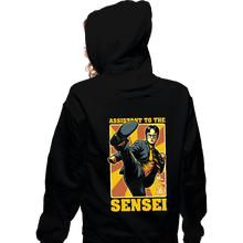 Load image into Gallery viewer, Daily_Deal_Shirts Zippered Hoodies, Unisex / Small / Black Assistant To The Sensei
