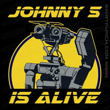 Load image into Gallery viewer, Secret_Shirts Magnets / 3"x3" / Black Johnny 5 Alive