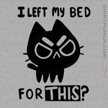 Load image into Gallery viewer, Secret_Shirts Magnets / 3"x3" / Sports Grey I left My Bed For This?