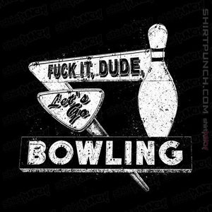 Shirts Magnets / 3"x3" / Black Fuck It Dude, Lets Go Bowling
