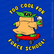 Load image into Gallery viewer, Secret_Shirts Magnets / 3"x3" / Royal Blue Too Cool