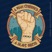 Load image into Gallery viewer, Shirts Magnets / 3"x3" / Navy A Man Chooses A Slave Obeys