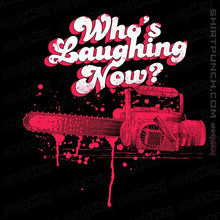 Load image into Gallery viewer, Shirts Magnets / 3"x3" / Black Who's Laughing Now?