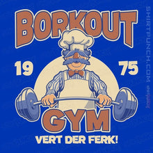Load image into Gallery viewer, Daily_Deal_Shirts Magnets / 3"x3" / Royal Blue Borkout Gym