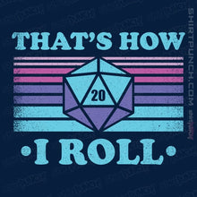 Load image into Gallery viewer, Secret_Shirts Magnets / 3"x3" / Navy That's How I Roll