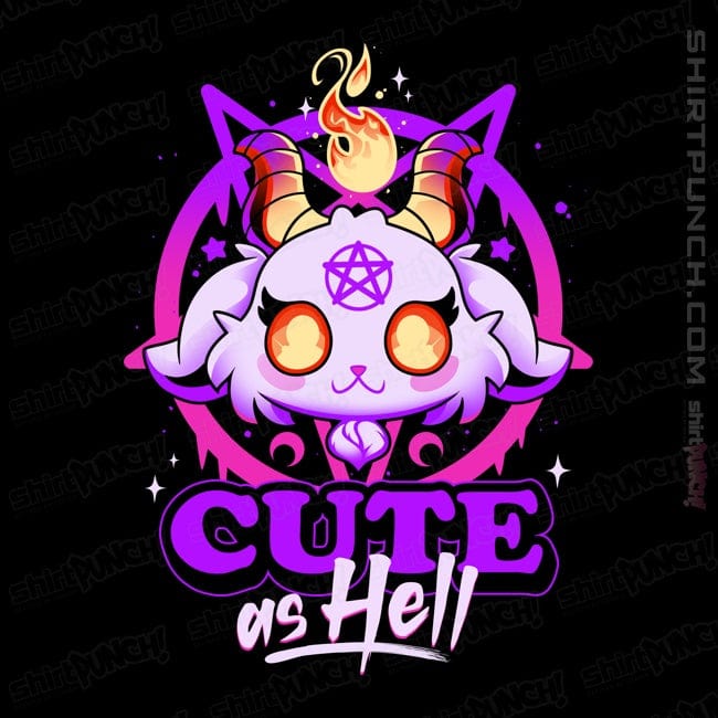 Cute As Hell T Shirt Cute As Hell T Shirt