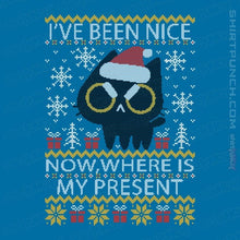 Load image into Gallery viewer, Daily_Deal_Shirts Magnets / 3"x3" / Sapphire Where Is My Present