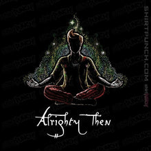 Load image into Gallery viewer, Secret_Shirts Magnets / 3"x3" / Black Aaaalrighty Then