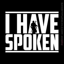 Load image into Gallery viewer, Shirts Magnets / 3"x3" / Black I Have Spoken
