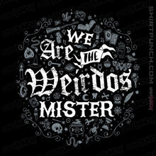 Load image into Gallery viewer, Daily_Deal_Shirts Magnets / 3"x3" / Black We Are The Weirdos