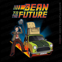 Load image into Gallery viewer, Daily_Deal_Shirts Magnets / 3&quot;x3&quot; / Black Bean To The Future
