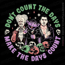 Load image into Gallery viewer, Daily_Deal_Shirts Magnets / 3"x3" / Black Make The Days Count!