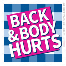 Load image into Gallery viewer, Daily_Deal_Shirts Magnets / 3"x3" / White Back & Body Hurts