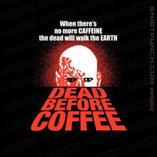 Load image into Gallery viewer, Shirts Magnets / 3"x3" / Black Dead Before Coffee