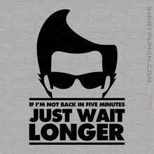 Load image into Gallery viewer, Secret_Shirts Magnets / 3"x3" / Sports Grey Just Wait Longer