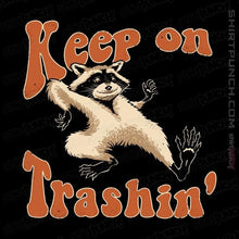 Load image into Gallery viewer, Shirts Magnets / 3"x3" / Black Keep On Trashin'