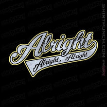 Load image into Gallery viewer, Shirts Magnets / 3"x3" / Black Alright, Alright, Alright