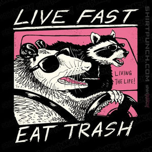Shirts Magnets / 3"x3" / Black Live Fast! Eat Trash!