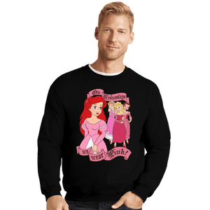 Shirts Crewneck Sweater, Unisex / Small / Black Mean Princesses