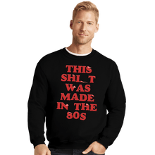 Load image into Gallery viewer, Secret_Shirts Crewneck Sweater, Unisex / Small / Black 80s Stuff
