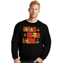 Load image into Gallery viewer, Shirts Crewneck Sweater, Unisex / Small / Black The Good The Bad And The Bobby