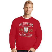 Load image into Gallery viewer, Secret_Shirts Crewneck Sweater, Unisex / Small / Red Bushwood Caddy